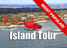 Our Most Popular Helicopter Tour - The Exclusive Island Tour Over Rhode Island